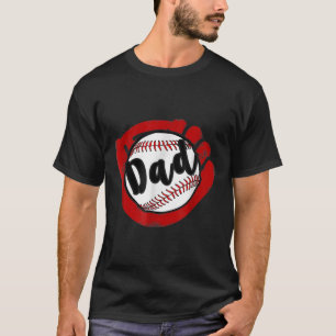 Baseball Dad for Baseball Softball Ma T-shirt