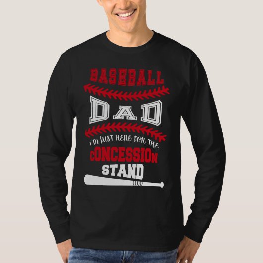 Baseball Dad   Just Here For Concession Stand T-shirt (Voorkant)