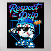 Baseball Drip Ice Cream Respect The Drip Home Plat Poster (Voorkant)