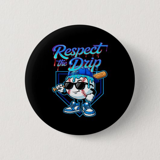 Baseball Drip Ice Cream Respect The Drip Home Plat Ronde Button 5,7 Cm (Voorkant)