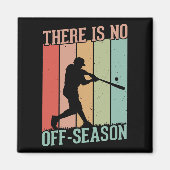 Baseball Er is geen vrijetijdsseizoen Magneet (Voorkant)