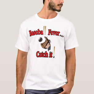 Baseball Fever... Pak hem! T-shirt