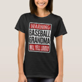 Baseball Grandma Warning Sign  Fun Baseball Player T-shirt (Voorkant)