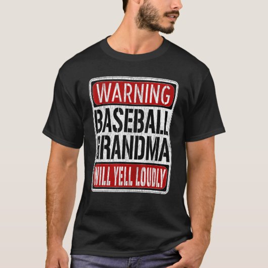 Baseball Grandma Warning Sign  Fun Baseball Player T-shirt (Voorkant)