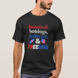 Baseball Hotdogs Apple Pie en Freedom - Patriottis T-shirt