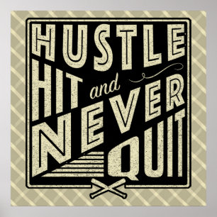 Baseball Hustle, Hit en Nooit stoppen met afdrukke Poster