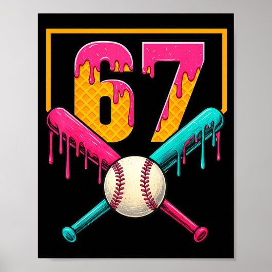 Baseball Ice Cream Drip Number 67 Player 67th Birt Poster (Voorkant)