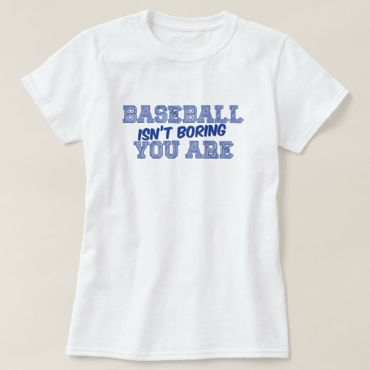 Baseball is geen T-Shirt (Design voorkant)