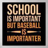 Baseball Is Importanter Sports Player Lover Coach Poster (Voorkant)
