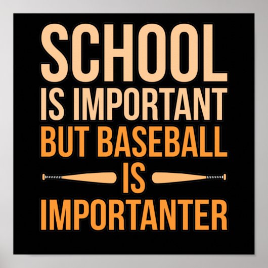 Baseball Is Importanter Sports Player Lover Coach Poster (Voorkant)