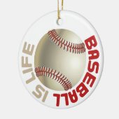 Baseball is Life Keramisch Ornament (Links)