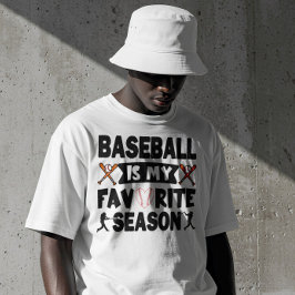 Baseball is mijn favoriete seizoen, grappige honkb t-shirt