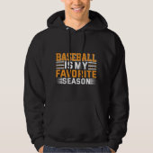 Baseball is mijn favoriete seizoen hoodie (Voorkant)