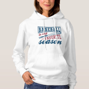 Baseball is mijn favoriete seizoen hoodie