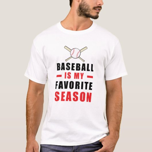 Baseball is mijn favoriete seizoen t-shirt (Voorkant)
