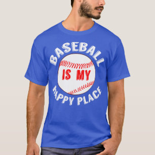 Baseball is mijn gelukkige plek t-shirt