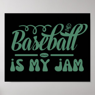 BASEBALL IS MIJN JAM grappige typografische honkba Poster