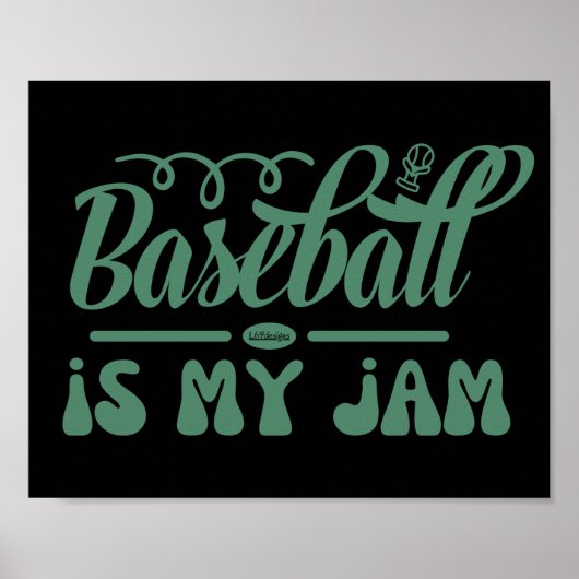BASEBALL IS MIJN JAM grappige typografische honkba Poster (Voorkant)