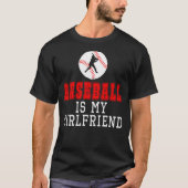 Baseball is mijn Vriendin T-shirt (Voorkant)