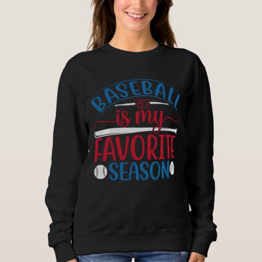 Baseball Is My Favorite Season Baseball Player Coa Trui (Voorkant)