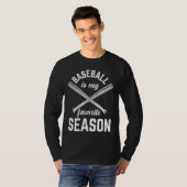 Baseball Is My Favorite Season Game Bat For Men Ki T-shirt (Voorkant volledig)