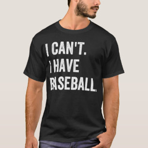 Baseball kan ik niet met honkbal. t-shirt
