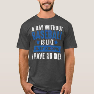 Baseball Lover Cool Giften for Player Coach Fan T-shirt