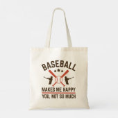 Baseball maakt me blij dat je niet zo veel tote bag (Achterkant)