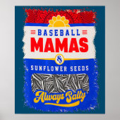 Baseball mamma's en zonnebloempitten altijd zout poster (Voorkant)