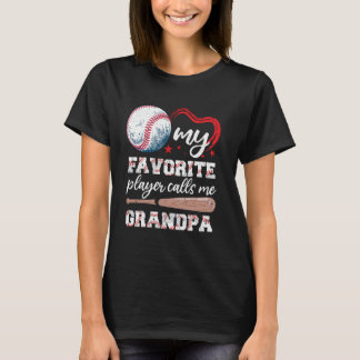 Baseball Mijn favoriete speler noemt me Papa opa T-shirt