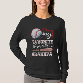 Baseball Mijn favoriete speler noemt me Papa opa T-shirt