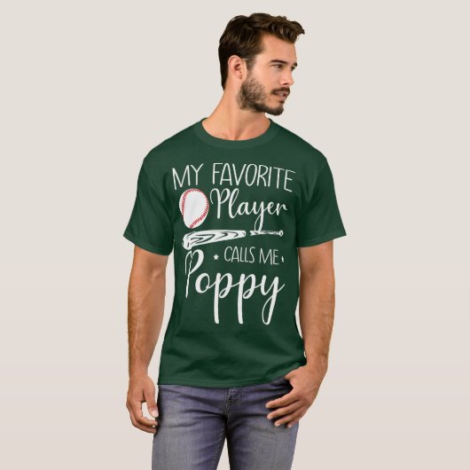 Baseball Mijn favoriete speler roept me papaver ca T-shirt (Voorkant volledig)