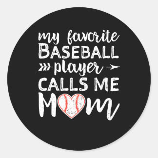 Baseball Mom My Favorite Player Calls Me Mom Ronde Sticker