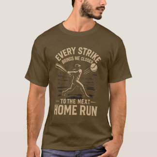 Baseball Motivation Mannen T-shirt