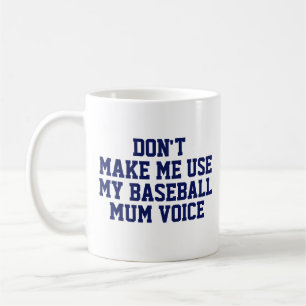 Baseball mum Gift Mok   Funny Quote Slogan Coach