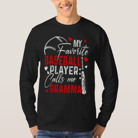 Baseball My Favorite Player Calls Me Gramma Heart  T-shirt (Voorkant)