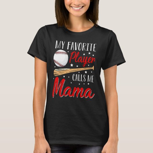 Baseball My Favorite Player Calls Me Mama Heart Mo T-shirt (Voorkant)