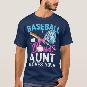Baseball of bogen tante houdt van je geslacht en o t-shirt