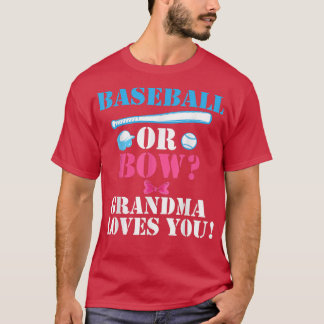 Baseball of Bow Grandma houdt van je geslacht 20 o T-shirt