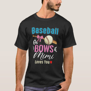 Baseball of bows Mimi houdt van je gender onthulli T-shirt