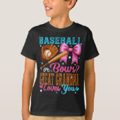 Baseball Or Bows Great Grandma Loves You Gender Re T-shirt (Voorkant)