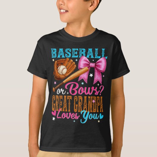 Baseball Or Bows Great Grandpa Loves You Gender Re T-shirt (Voorkant)