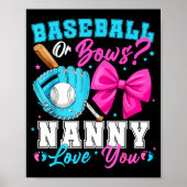 Baseball Or Bows Nanny Loves You Gender Reveal Fam Poster (Voorkant)