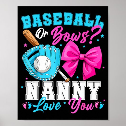 Baseball Or Bows Nanny Loves You Gender Reveal Fam Poster (Voorkant)