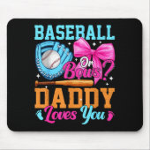 Baseball Or Bows Your Daddy Loves You Gender Revea Muismat (Voorkant)