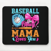 Baseball Or Bows Your Mama Loves You Gender Reveal Muismat (Voorkant)