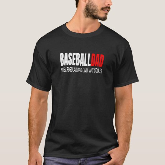 Baseball pa Baseballdad als een gewone vader, maar T-shirt (Voorkant)