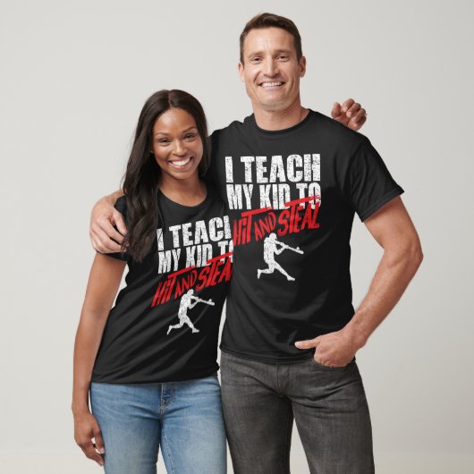 Baseball Parents I Teach My Kind to Hit and Steal T-shirt (Unisex)