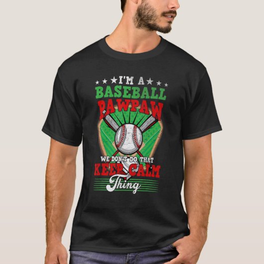 Baseball Pawpaw doet dat niet rustig doen T-shirt (Voorkant)