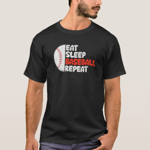 Baseball Player Eat Sleep Baseball Herhaal Basebal T-shirt